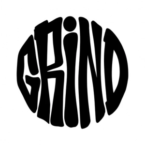 Grind